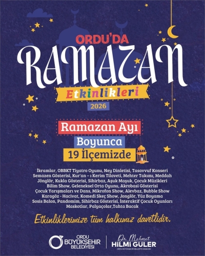 ORDU’DA RAMAZAN BİR BAŞKA YAŞANACAK