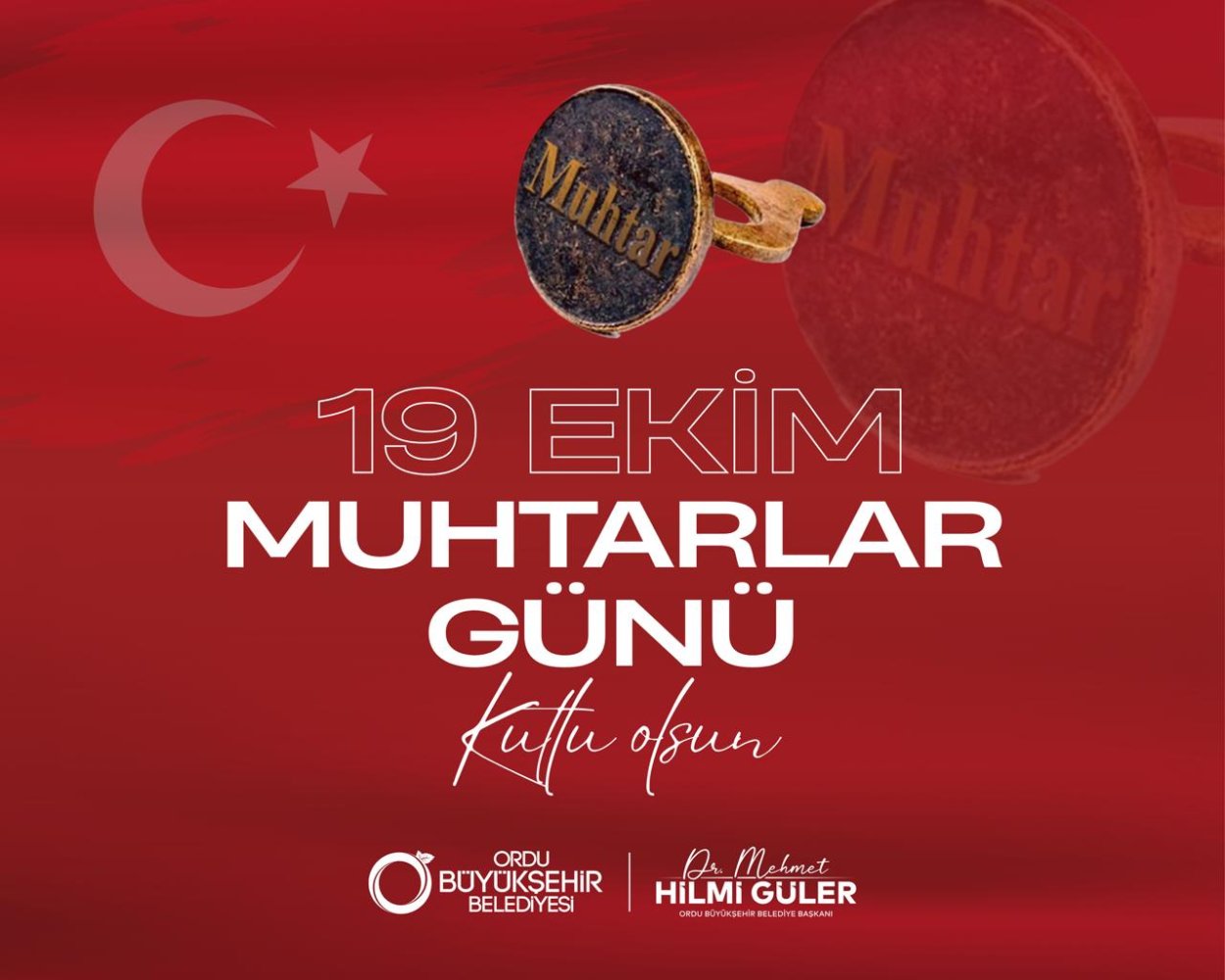 BAŞKAN GÜLER’DEN 19 EKİM MUHTARLAR GÜNÜ MESAJI