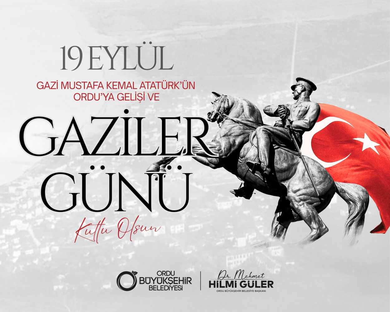 BAŞKAN GÜLER’DEN 19 EYLÜL GAZİLER GÜNÜ MESAJI