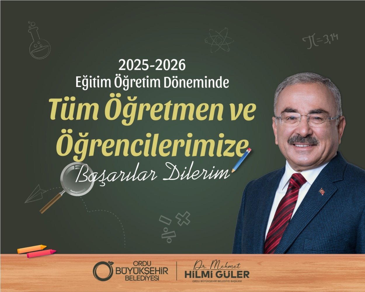 BAŞKAN GÜLER’DEN 2025-2026 EĞİTİM ÖĞRETİM YILI MESAJI